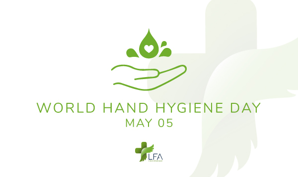 5th of May 2022 – World Hand Hygiene Day - Featured blog post image for LFA First Response